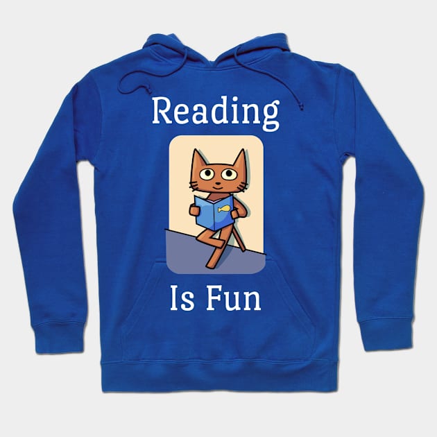 Reading Is Fun Hoodie by jutulen